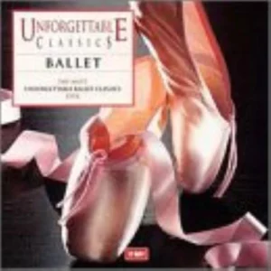 Unforgettable Ballet Various Artists 1996 CD Top-quality Free UK shipping