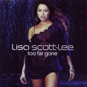 Too Far Gone Lisa Scott-Lee 2003 CD Top-quality Free UK shipping