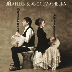 Béla Fleck & Abigail Washburn Béla Fleck 2014 CD Top-quality Free UK shipping