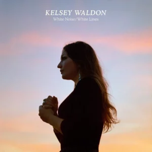 Kelsey Waldon : White Noise/White Lines Kelsey Waldon 2019 CD Top-quality