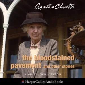 The Bloodstained Pavement: Complete & Unabridged Hickson, Joan 2002 CD