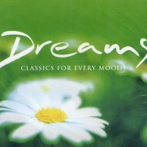 Dreams: Classics for Every Mood Various Artists 2007 CD Top-quality