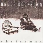 Christmas by Bruce Cockburn Bruce Cockburn 1993 CD Top-quality Free UK shipping