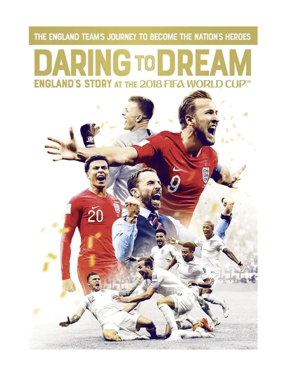 Daring to Dream: England's Story at the 2018 FIFA World Cup Gareth Southgate DVD