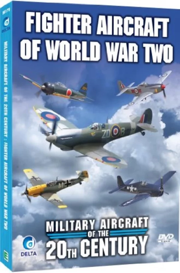 Military Aircraft Of The 20th Century - Fighter Aircraft of World War Two 2011