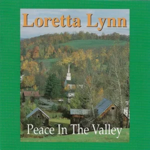 LORETTA LYNN PEACE IN THE VALLEY Loretta Lynn 1990 CD Top-quality