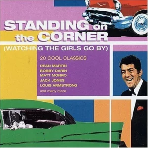 Standing On The Corner: (Watching The Girls Go By) Various Artists 2000 CD