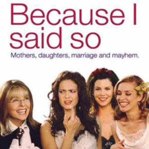 Because I Said So Diane Keaton 2007 New DVD Top-quality Free UK shipping