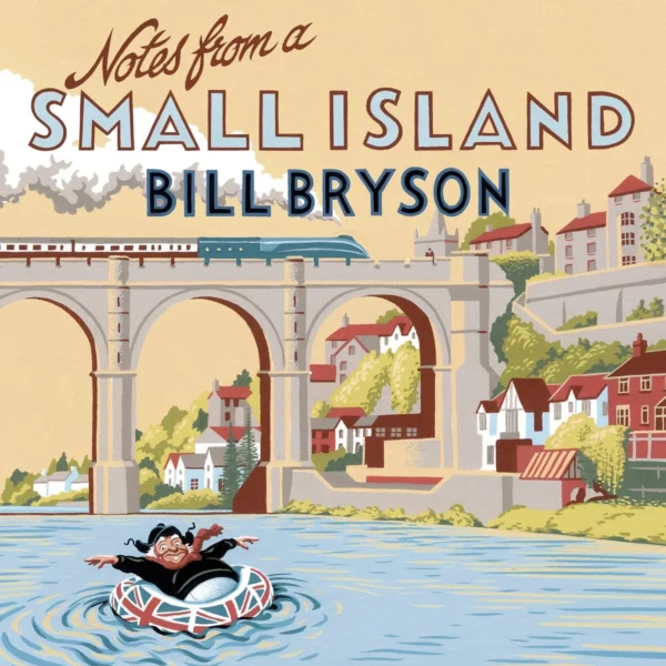 Notes From A Small Island Bill Bryson 1998 CD Top-quality Free UK shipping