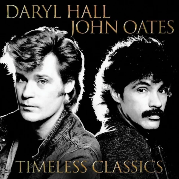 Timeless Classics Daryl Hall & John Oates 2017 CD Top-quality Free UK shipping