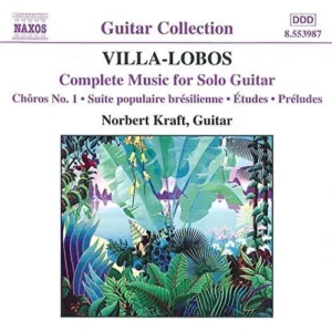 The Complete Music for Solo Guitar Villa-Lobos, Heitor 1993 CD Top-quality