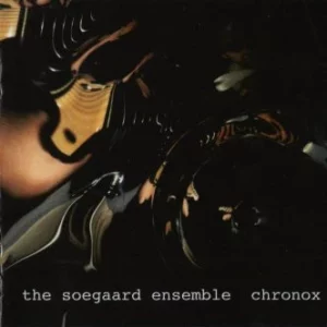 Chronox The Soegaard Ensemble 1997 CD Top-quality Free UK shipping