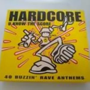 Hardcore... You Know the Score Various 2001 CD Top-quality Free UK shipping