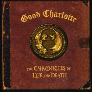 The Chronicles of Life and Death Good Charlotte 2004 CD Top-quality