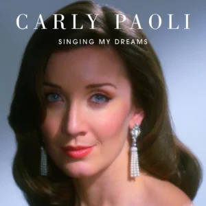 Carly Paoli : Singing My Dreams Carly Paoli CD Top-quality Free UK shipping