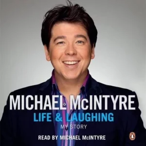 Life and Laughing: My Story McIntyre, Michael 2010 CD Top-quality