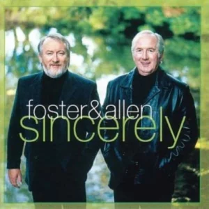 Sincerely Foster and Allen 2002 CD Top-quality Free UK shipping