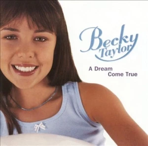 A Dream Come True Becky Taylor 2001 CD Top-quality Free UK shipping