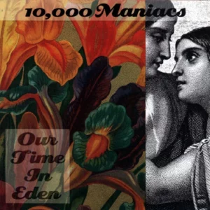 Our Time In Eden 10,000 Maniacs 1992 CD Top-quality Free UK shipping