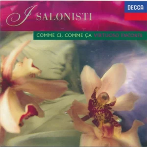 Comme Ci, Comme Ça - Virtuoso Encores I Salonisti 1994 CD Top-quality
