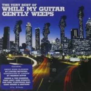 The Very Best Of While My Guitar Gently Weeps Various Artists 2008 CD