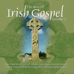Best Of Irish Gospel V 3 Various 2004 CD Top-quality Free UK shipping