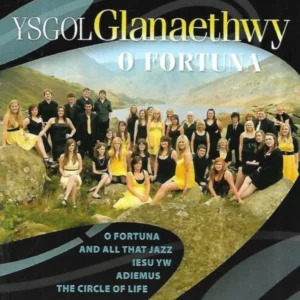 O Fortuna Ysgol Glanaethwy 2008 CD Top-quality Free UK shipping