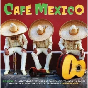 Cafe Mexico Various Artists 2013 CD Top-quality Free UK shipping