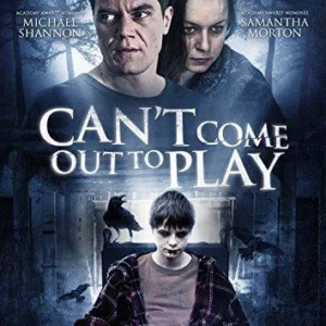Can't Come Out To Play Samantha Morton 2015 New DVD Top-quality