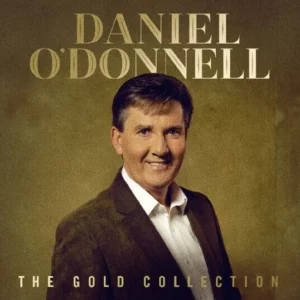 The Gold Collection Daniel O'Donnell 2019 CD Top-quality Free UK shipping