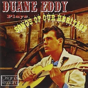Plays Songs Of Our Heritage Duane Eddy 2011 CD Top-quality Free UK shipping
