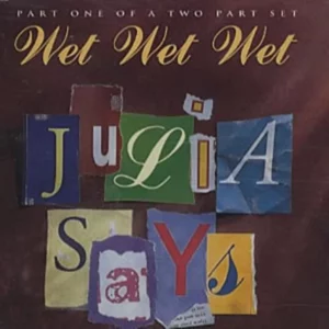 Julia Says Wet Wet Wet 1995 CD Top-quality Free UK shipping