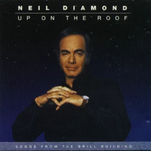 UP ON THE ROOF Diamond, Neil 2008 CD Top-quality Free UK shipping