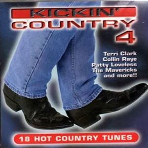 Kickin' Country 4 (18 Hot Country Hits)