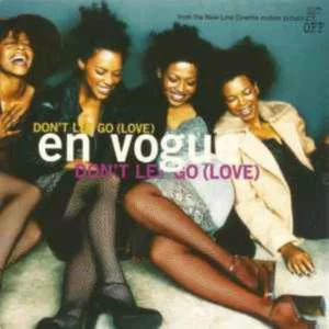 En Vogue - Don't Let Go