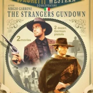 Spaghetti Western: Strangers Gun Down / Today We Kill