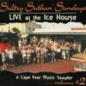 Sultry Suthun' Night's: Live At the Ice House