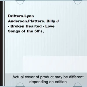Broken Hearted Love Songs of the 50's, 60's, 70's & 80's