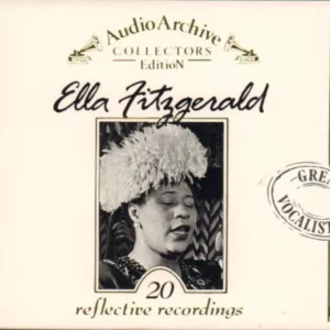 Ella Fitzgerald - 20 reflective recordings