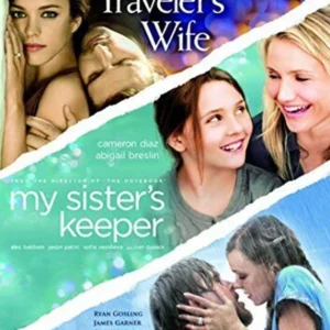 The Time Traveler's Wife / My Sister's Keeper / The Notebook