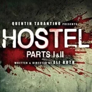 Hostel and Hostel Part 2