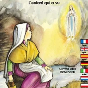Bernadette, l'Enfant Qui a Vu