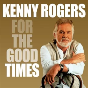 For the Good Times