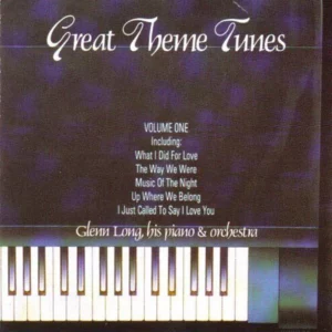 Glenn Long, His Piano & Orchestra Great Theme Tunes Vol.1