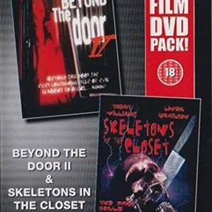 Beyond the Door II & Skeletons in the Closet