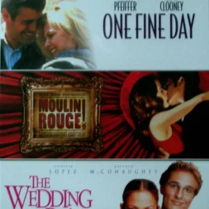 ONE FINE DAY / MOULIN ROUGE / THE WEDDING