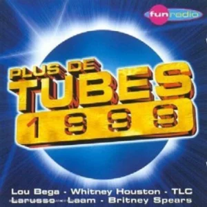Plus De Tubes 1999