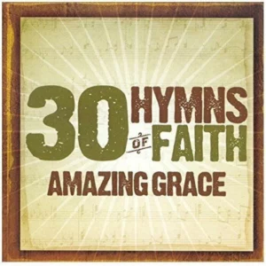 30 Hymns of the Faith 1