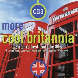 More Cool Britannia-Britians Best From The 80's (CD3)