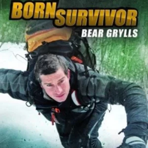 Born Survivor Bear Grylls: Texas & Alaska